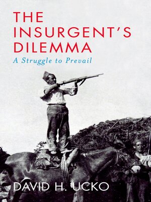 cover image of The Insurgent's Dilemma